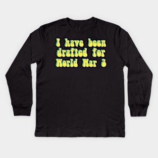 I HAVE BEEN DRAFTED Psychedelic 2 Kids Long Sleeve T-Shirt